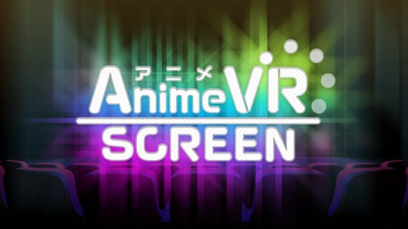 360channel バーチャル映画館でアニメがみられる Anime Vr Screen