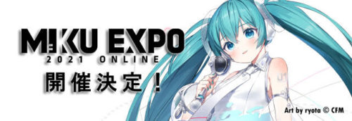 HATSUNE MIKU EXPO 2021 Online